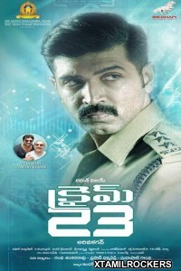 Crime 23 (2018) Telugu Movie