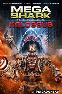 Mega Shark vs. Kolossus (2015) Telugu Dubbed